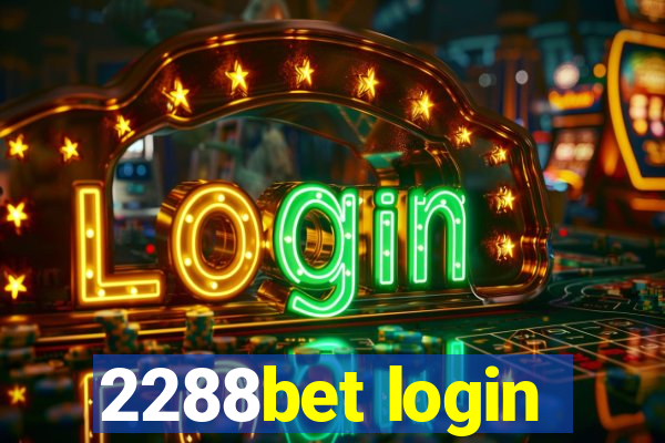 2288bet login